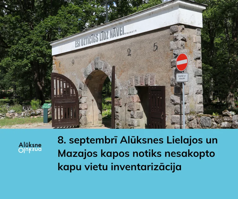Alūksnē kapu kopējiem līdz 8. septembrim jāpārbauda trīs lietas